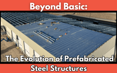 Beyond Basic: The Evolution of Prefabricated Steel Structures